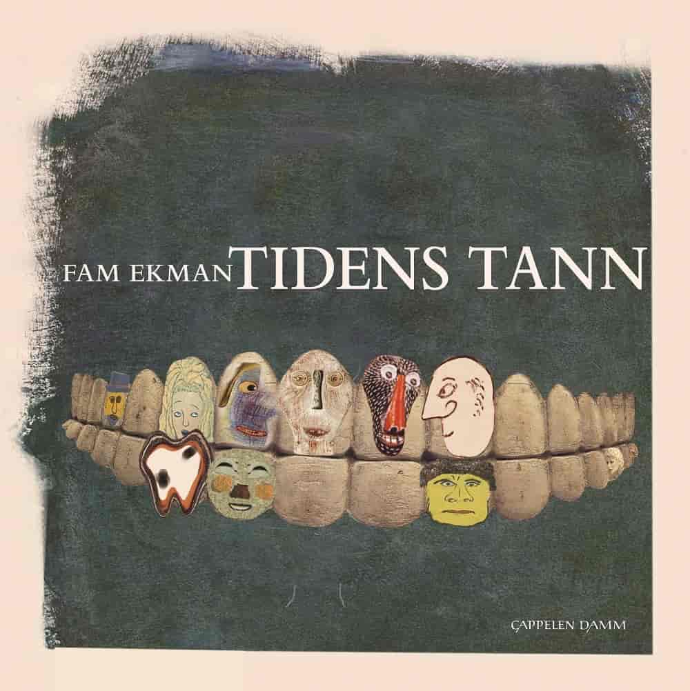 Forside til bildeboka Tidens tann (2009) av Fam Ekman