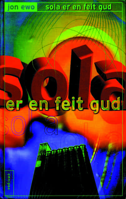 Omslag "Sola er en feit gud", 2001