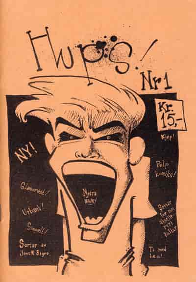 «Hups!» (1994) var Jens K. Styve si første teikneserieutgivelse, gitt ut på eige forlag.