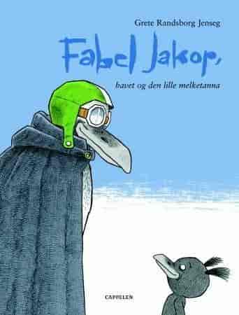 Omslag til "Fabel Jakop, havet og den lille melketanna" (2007)