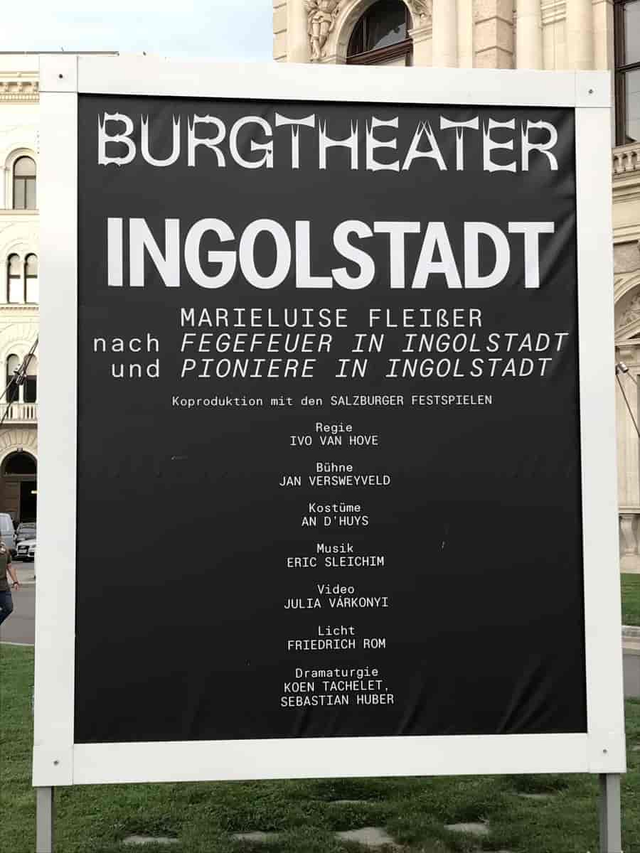 "Ingolstadt", basert på "Fegefeuer in Ingolstadt" og "Pioniere in Ingolstadt", ble uroppført under festspillene i Salzburg i 2022. Forestillingen, i regi av Ivo van Hove, var en koproduksjon mellom Festspillene i Salzburg og Burgtheater.