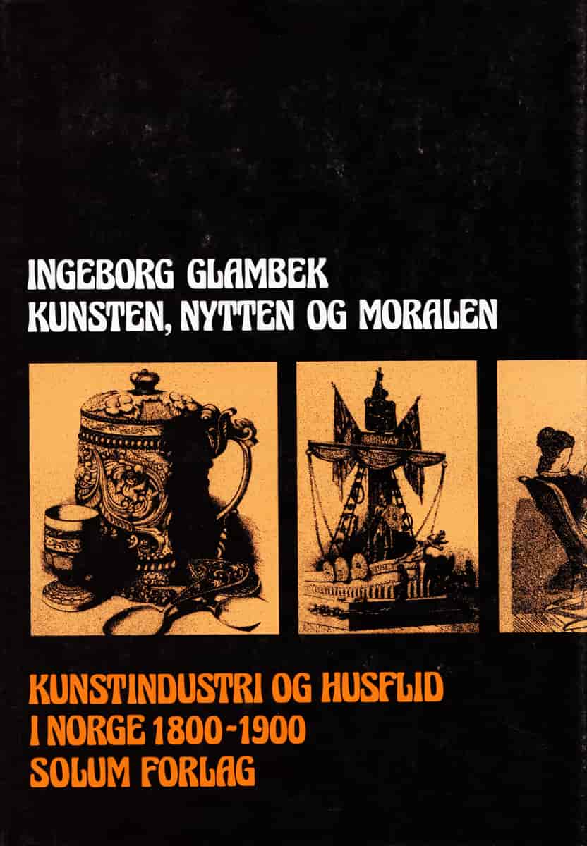 Ingeborg Glambek. Kunsten, nytten og moralen. Solum Forlag, 1988.