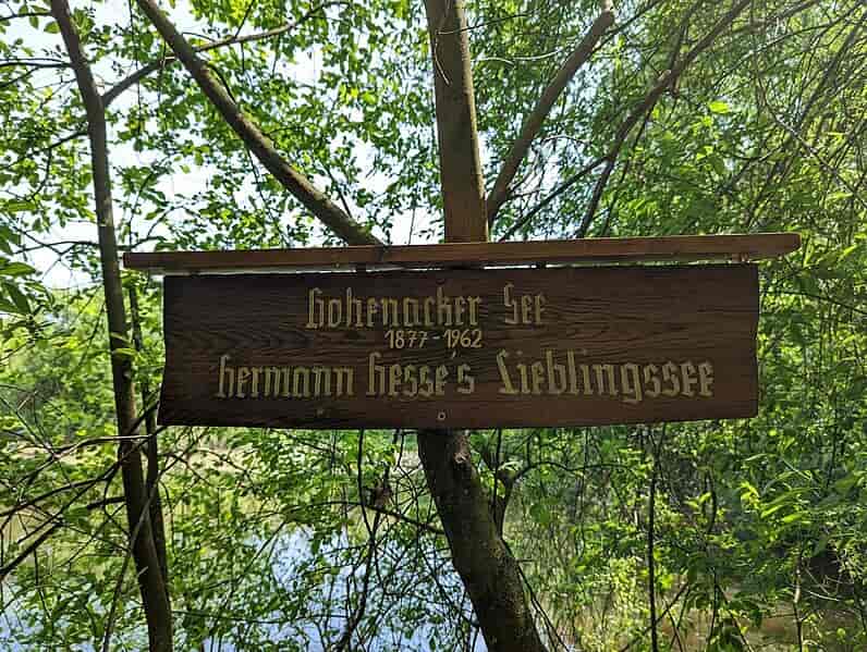 A sign attached to the Hohenackersee Maulbronn. Since this was Hermann Hesse's favourite lake.