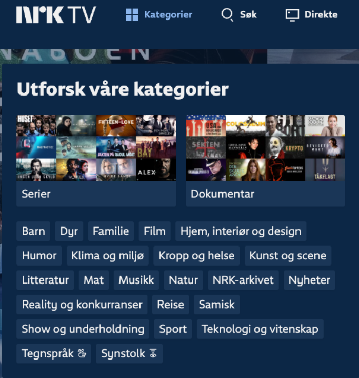 Oversikt over forskjellige kategorier NRK viser. Det er sport, samisk, nyheter, underholdning, musikk osv.