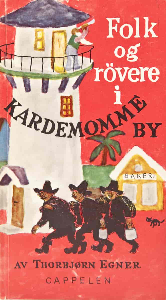 Bokomslag; første utgave av «Folk og røvere i Kardemomme by» 1955