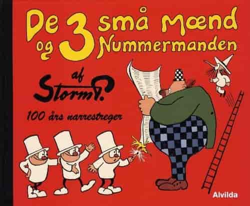 Omslag til boken «Storm P. - De tre små mænd og nummermanden 100 års narrestreger» (2013)